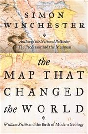 Winchester, Simon. The map that changed the world :