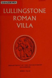 Lullingstone Roman Villa, Kent / by G. W. Meates.