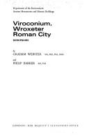 Viroconium, Wroxeter Roman city, Shropshire. With a note on the museum by Dorothy Charlesworth.