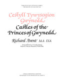 Avent, Richard. Cestyll Tywysogion Gwynedd.