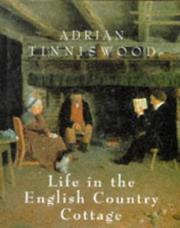 Life in the English country cottage / Adrian Tinniswood.