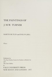 The paintings of J. M. W. Turner / Martin Butlin and Evelyn Joll.