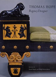 Thomas Hope : regency designer / David Watkin and Philip Hewat-Jaboor, editors.