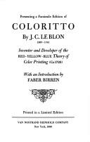 Le Blon, J. C., 1667-1741. Presenting a facsimile edition of Coloritto /