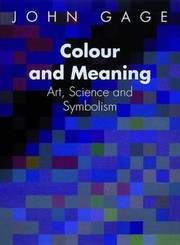 Gage, John, 1938-2012. Colour and meaning :