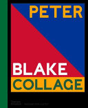 Peter Blake - collage / edited by Clare Preston.