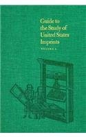 Guide to the study of United States imprints [by] G. Thomas Tanselle.