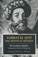 Sabbatai Sevi; the mystical Messiah, 1626-1676. [Translated by R. J. Zwi Werblowsky.