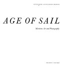 The great age of sail : maritime art and photography / Peter Kemp and Richard Ormond.