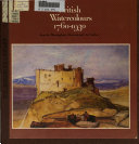 City Museum and Art Gallery (Birmingham, England) British watercolours, 1760-1930, from the Birmingham Museum and Art Gallery.