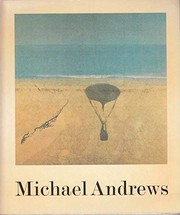 Andrews, Michael, 1928-1995. Michael Andrews :