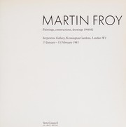 Froy, Martin, 1926- Martin Froy, paintings, constructions, drawings, 1968-82 :