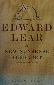 Lear, Edward, 1812-1888. A new nonsense alphabet /