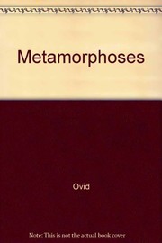 Ovid's Metamorphosis Englished, mythologized, and represented in figures, by George Sandys. Edited by Karl K. Hulley and Stanley T. Vandersall. Foreword by Douglas Bush.