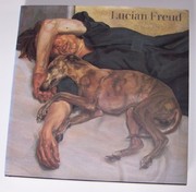 Lampert, Catherine. Lucian Freud :