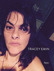 Tracey Emin : works 2007-2017 / essay by Jonathan Jones.