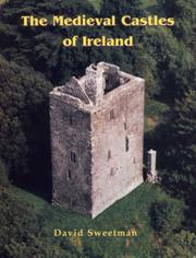 Sweetman, P. David. The medieval castles of Ireland /