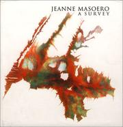 Jeanne Masoero : a survey / by Sacha Craddock ; [essays by Guy Brett ... [et al.].