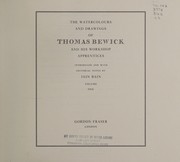 Bewick, Thomas, 1753-1828. The watercolours and drawings of Thomas Bewick and his workshop apprentices /