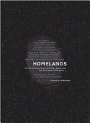 Homelands : a 21st century story of home, away and all the places in between : contemporary art from the British Council Collection / curated by Latika Gupta.