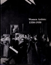 Women artists, 1550-1950 / Ann Sutherland Harris, Linda Nochlin.