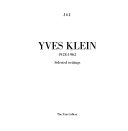 Klein, Yves, 1928-1962. Yves Klein, 1928-1962;