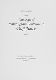 Lloyd, Stephen, 1961- Catalogue of paintings and sculpture at Duff House /