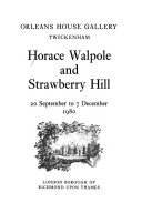  Horace Walpole and Strawberry Hill :