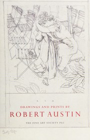 Austin, Robert, 1895-1973. Drawings and prints by Robert Austin with a complete catalogue of his prints.