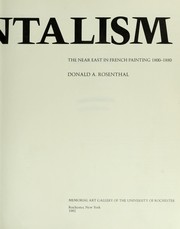 Rosenthal, Donald A. Orientalism, the Near East in French painting, 1800-1880 /