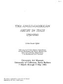 The Anglo-American artist in Italy, 1750-1820 : University Art Museum, University of California, Santa Barbara, 7 March through 9 May 1982 / Corlette Rossiter Walker ; with essays by D. Scott Atkinson...[et al.]