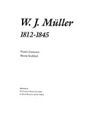 W. J. Müller, 1812-1845 / Francis Greenacre, Sheena Stoddard.