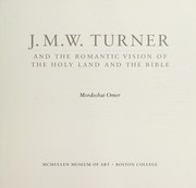 Omer, Mordechai. J.M.W. Turner and the romantic vision of the Holy Land and the Bible /