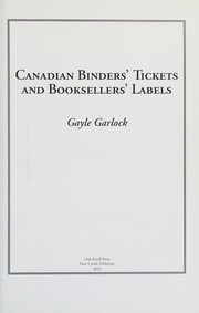 Garlock, Gayle N., author. Canadian binders' tickets and booksellers' labels /