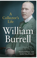 Bellamy, Martin, author.  William Burrell :