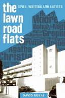 Burke, David (Historian of intelligence and international relations), author.  The lawn road flats :