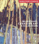 McMichael Canadian Art Collection / Ian A. C. Dejardin.