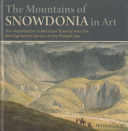Bishop, Peter, 1953 May 21- author.  The mountains of Snowdonia in art :