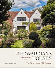 The Edwardians and their houses : the new life of old England / Timothy Brittain-Catlin.