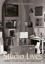 Campbell, Louise, 1950- author.  Studio lives :