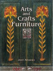 Arts and crafts furniture / John Andrews.