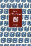 Eric Ravilious : design / Brian Webb & Peyton Skipwith.