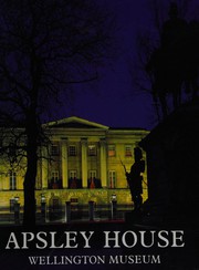 Apsley House, Wellington Museum / Simon Jervis & Maurice Tomlin ; revised by Jonathan Voak.