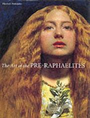 Prettejohn, Elizabeth. The art of the Pre-Raphaelites /