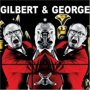 Gilbert & George : major exhibition.