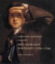 National Portrait Gallery (Great Britain) National Portrait Gallery mid-Georgian portraits, 1760-1790 /