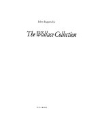 The Wallace Collection / John Ingamells.