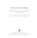 The Illustrators : the British art of illustration 1800-1991 : 26th November-20th December, 1991.