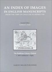 An index of images in English manuscripts from the time of Chaucer to Henry VIII, c. 1380-c. 1509 / general editor, Kathleen L. Scott.