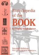 Encyclopedia of the book / by Geoffrey Ashall Glaister.